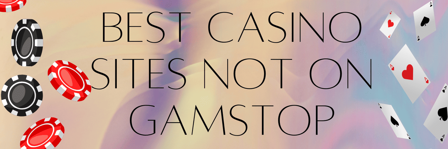 Discover Exciting Casino Sites Not on Gamstop 923968424